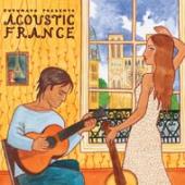 Album artwork for Putumayo Presents: Acoustic France