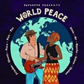 Album artwork for PUTUMAYO PRESENTS WORLD PEACE