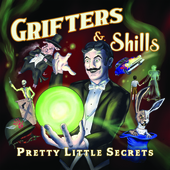 Album artwork for Grifters & Shills - Pretty Little Secrets 