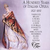 Album artwork for A HUNDRED YEARS OF ITALIAN OPERA  1820 - 1830