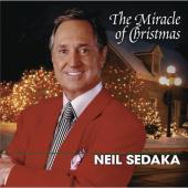 Album artwork for Neil Sedaka: The Miracle of Christmas