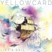 Album artwork for Yellow Card - Lift A Sail