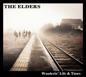 Album artwork for Elders - Wanderin' Life & Times 