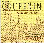 Album artwork for Couperin: Messe des Paroisses / Mass for Parish