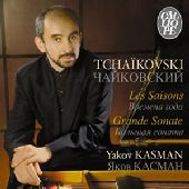 Album artwork for Tchaikovsky: Les Saisons / Grande Sonate (Kasman)