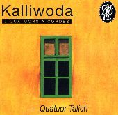 Album artwork for Kalliwoda: 3 Quatuors a Cordes / Quatuor Talich