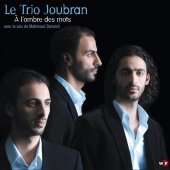 Album artwork for Le Trio Joubran: A l'ombre des mots