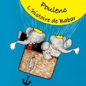 Album artwork for Poulenc: L'histoire de Babar
