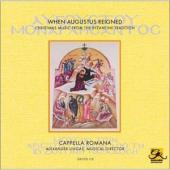Album artwork for Cappella Romana: WHEN AUGUSTUS REIGNED