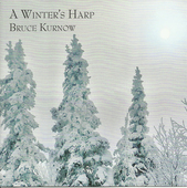 Album artwork for Bruce Kurnow - A Winter's Harp 