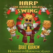 Album artwork for Bruce Kurnow - Harp The Herald Angels Swing 