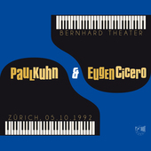 Album artwork for Paul Kuhn & Eugen Cicero - Bernhard Theater Züric