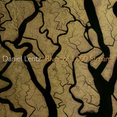 Album artwork for Daniel Lentz: River of 1,000 Streams