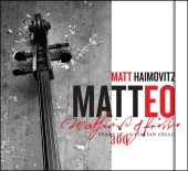 Album artwork for Matteo '300 Years Of An Italian Cello' Matt Haim