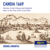 Album artwork for Candia 1669: Venetian, Greek, Ottoman & Sephardic 