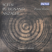 Album artwork for Scelsi, Putignano & Anzahgi: Piano Works