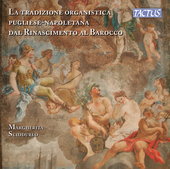 Album artwork for The Organ Tradition of Apulia-Naples from Renaissa