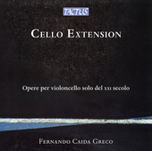 Album artwork for Cello Extension: Works for cello solo from the 21s