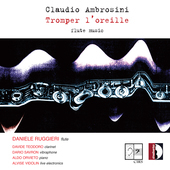 Album artwork for Claudio Ambrosini: Tromper l'oreille – Flute Mus
