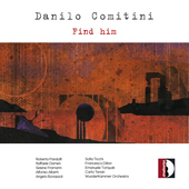 Album artwork for Danilo Comitini: Find him - Roberta Pandolfi - Raf