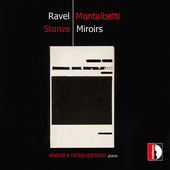 Album artwork for Ravel: Miroirs / Mauro Montalbetti: Stanze
