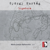 Album artwork for Kurtág: Ligatura
