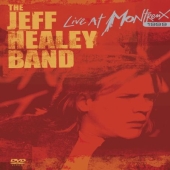 Album artwork for Jeff Healey Band: Live at Montreux 1999