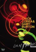 Album artwork for CHICK COREA & GARY BURTON LIVE AT MONTREUX 1997