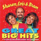 Album artwork for Sharon, Lois & Bram: Great Big Hits