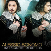 Album artwork for Alessio Bonomo - Tra I Confini Di Un Era 