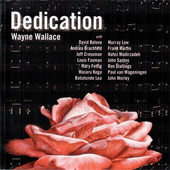 Album artwork for Wayne Wallace - Dedication 