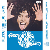 Album artwork for QUESTO SPORCO MONDO MERAVIGLIO