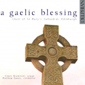 Album artwork for A Gaelic Blessing / St. Mary's Choir, Edinburgh