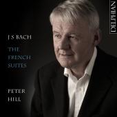 Album artwork for Bach: THE FRENCH SUITES / Peter Hill