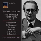 Album artwork for The Baroque Repertoire, Vol. 2: Andrés Segovia