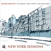 Album artwork for Javier Girotto - New York Sessions 