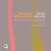 Album artwork for Kenny Wheeler & Hugo Wolf String Quartet - Other P