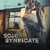 Album artwork for Sole Syndicate - Last Days Of Eden 