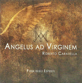Album artwork for Roberto Caravella: Angelus ad Virginem