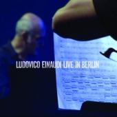 Album artwork for Ludovico Einaudi: Live in Berlin