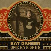 Album artwork for Kat Danser - One Eye Open
