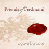 Album artwork for Agave Baroque - Friends Of Ferdinand (music From T