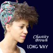 Album artwork for Chastity Brown - Long Way 