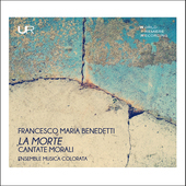 Album artwork for Benedetti: La morte: cantate morali