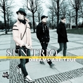 Album artwork for Sun Trio - Dreams Are True 