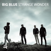 Album artwork for Big Blue - Strange Wonder 