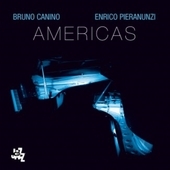 Album artwork for Bruno Canino & Enrico Pieranunzi - Americas 