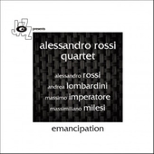 Album artwork for Alessandro Rossi Quartet - Emancipation 