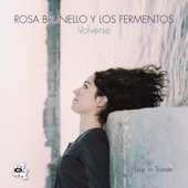 Album artwork for Rosa Brunello & Los Fermentos - Volverse 