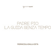 Album artwork for PADRE PIO LA GUIDA SENZA TEMPO